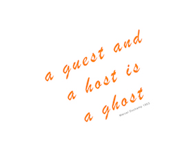 a guest and a host is a ghost